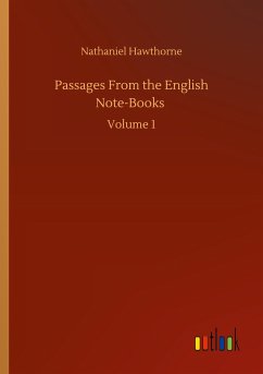 Passages From the English Note-Books