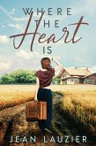 Where The Heart Is (eBook, ePUB)