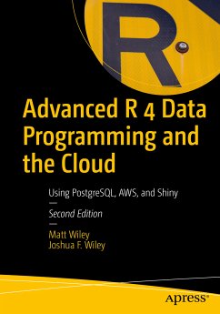 Advanced R 4 Data Programming and the Cloud (eBook, PDF) - Wiley, Matt; Wiley, Joshua F.