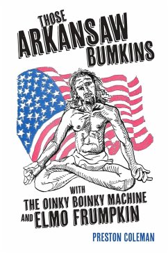 Those Arkansaw Bumkins (eBook, ePUB) - Coleman, Preston