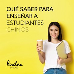 Qué saber para enseñar a estudiantes chinos (fixed-layout eBook, ePUB) - Ting, Wang; Ho, Wai-Chung; Littrell, Romie; Fengshu, Liu; Dow, Ewan; Hua Ouyang, Hu; Cortés Moreno, Maximiano; Sánchez Griñán, Alberto J.; Languages, Parolas