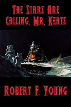 Cover The Stars Are Calling, Mr. Keats (eBook, ePUB)