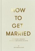 How to Get Married (eBook, ePUB) How to Get Married (eBook, ePUB)