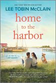 Home to the Harbor (eBook, ePUB)