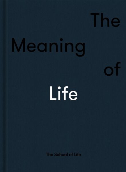 The Meaning of Life (eBook, ePUB) The Meaning of Life (eBook, ePUB)