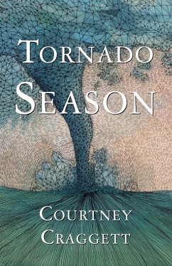 Tornado Season (eBook, ePUB) - Craggett, Courtney