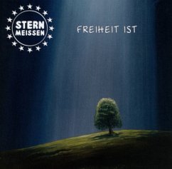 Freiheit Ist - Stern Meissen