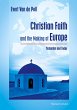 Christian Faith and the Making of Europe - Bild 1