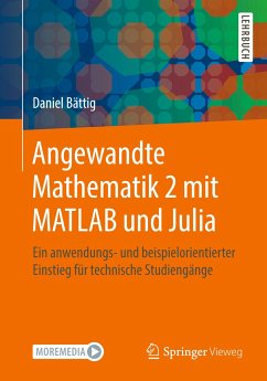 Angewandte Mathematik 2 mit MATLAB und Julia - Bättig, Daniel