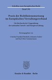 Praxis der Richtlinienumsetzung im Europäischen Verwaltungsverbund.