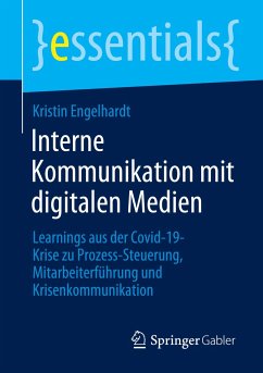Interne Kommunikation mit digitalen Medien - Engelhardt, Kristin