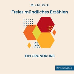 Freies mündliches Erzählen - Zirk, Michl