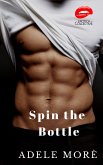 Spin the Bottle (eBook, ePUB)