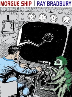 Morgue Ship (eBook, ePUB) - Bradbury, Ray
