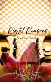 Right Reasons (Time Stands Still, #2) (eBook, ePUB) Right Reasons (Time Stands Still, #2) (eBook, ePUB)