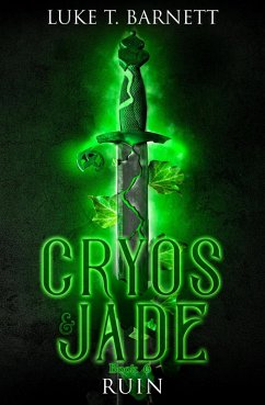 Cryos & Jade: Ruin (eBook, ePUB) - Barnett, Luke T