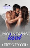 Mountains Loved (Mountains Series, #3) (eBook, ePUB)