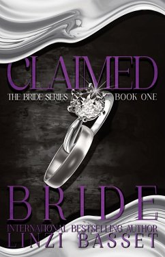 Claimed Bride (The Bride Series, #1) (eBook, ePUB) - Basset, Linzi