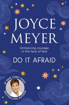 Do It Afraid (eBook, ePUB) - Meyer, Joyce; Meyer, Joyce