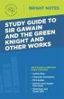Study Guide to Sir Gawain and the Green... - Bild 1