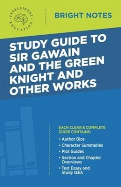 Study Guide to Sir Gawain and the Green Knight and Other Works (eBook, ePUB)