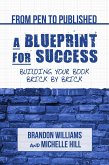 From Pen to Published - A Blueprint for Success (eBook, ePUB) From Pen to Published - A Blueprint for Success (eBook, ePUB)