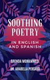 Soothing Poetry in English and Spanish (eBook, ePUB) Soothing Poetry in English and Spanish (eBook, ePUB)