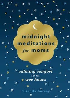 Midnight Meditations for Moms (eBook, ePUB) - Hersey, Miranda