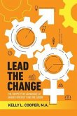 Lead the Change - The Competitive Advantage of Gender Diversity and Inclusion (eBook, ePUB)