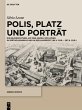 Polis, Platz und Porträt (eBook, ePUB) - Bild 1