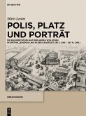 Polis, Platz und Porträt (eBook, ePUB)