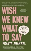 Wish We Knew What to Say (eBook, ePUB)