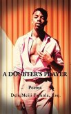 A Doubter's Prayer (eBook, ePUB) A Doubter's Prayer (eBook, ePUB)
