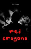 Red Crayons (eBook, ePUB)