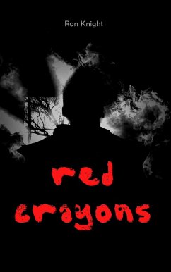 Red Crayons (eBook, ePUB) - Knight, Ron