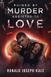 Ruined by Murder Addicted to Love... - Bild 1