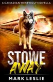 Stowe Away: A Canadian Werewolf Novella (eBook, ePUB)