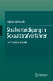 Strafverteidigung in Sexualstrafverfahren (eBook, PDF)
