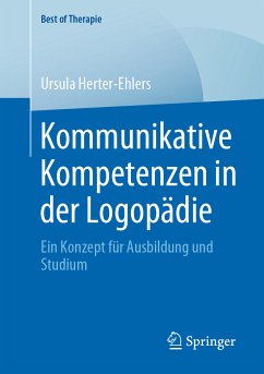 Kommunikative Kompetenzen in der Logopädie (eBook, PDF) - Herter-Ehlers, Ursula