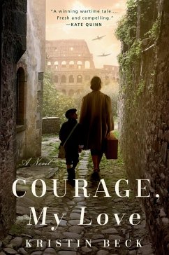 Courage, My Love (eBook, ePUB) - Beck, Kristin