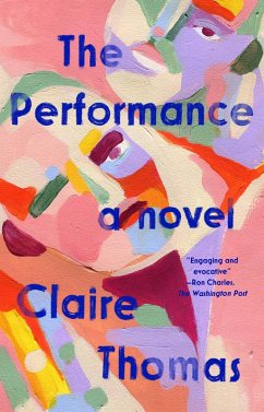 The Performance (eBook, ePUB) - Thomas, Claire