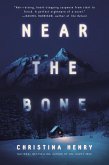 Near the Bone (eBook, ePUB)
