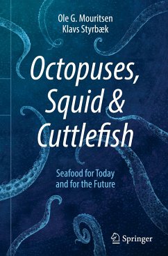 Octopuses, Squid & Cuttlefish - Mouritsen, Ole G.;Styrbæk, Klavs