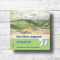 Das Obere Angertal - Kopshoff, Friedhelm, August Wilhelm Rees und Jürgen Scheidsteger