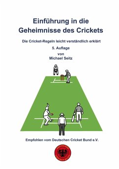 Einführung in die Geheimnisse des Crickets - Seitz, Michael