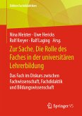 Zur Sache. Die Rolle des Faches in der universitären Lehrerbildung (eBook, PDF)