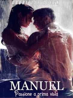 Manuel Passione a Prima Vista (eBook, ePUB) - Queen, Gabrielle