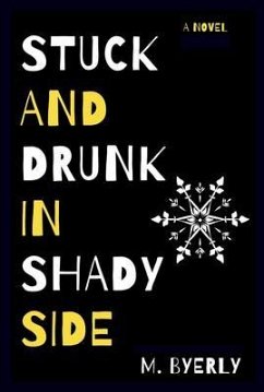 Cover Stuck and Drunk in Shadyside (eBook, ePUB)