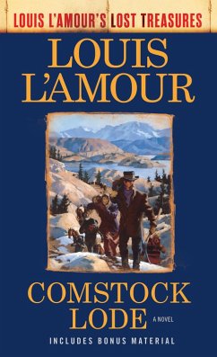 Comstock Lode (Louis L'Amour's Lost Treasures) (eBook, ePUB) - L'Amour, Louis