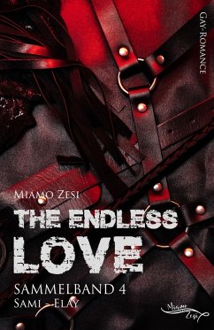 The endless love: Sammelband 4 (eBook, ePUB) - Zesi, Miamo